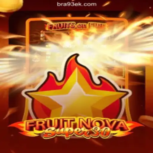 Explore the Thrilling FruitrNovaSupe30 on 93EK.com: Brazil's Premier Online Casino Platform