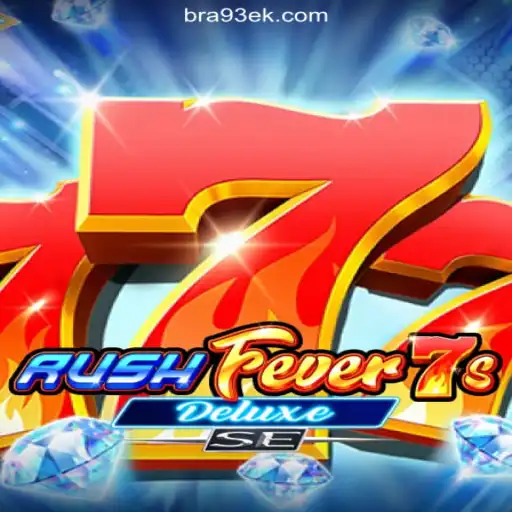 Experience the Thrill of RushFever7sDeluxeSE on 93EK.com Platform